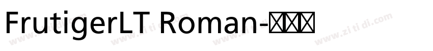 FrutigerLT Roman字体转换